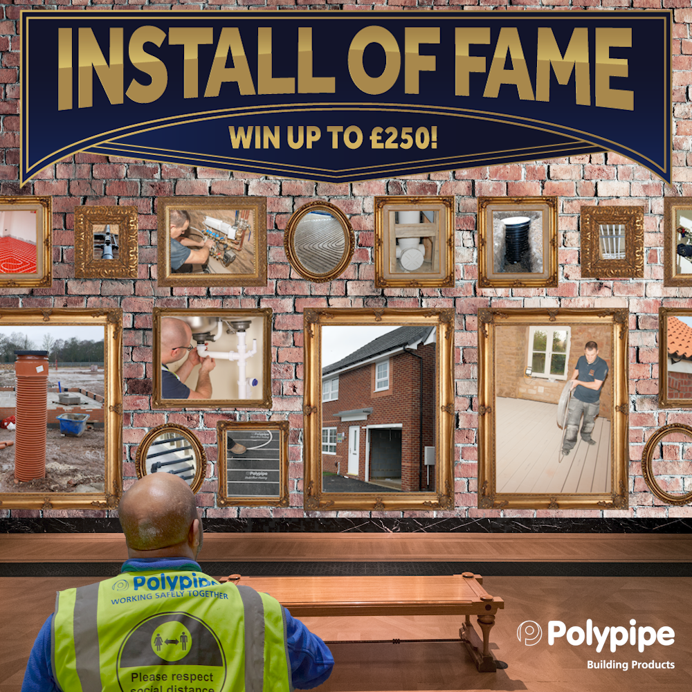 Polypipe Building Products launches Install of Fame competition